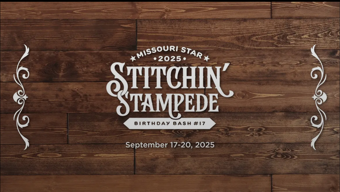 Missouri Star Quilt Birthday Bash